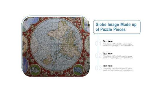 Globe Image Made Up Of Puzzle Pieces Ppt PowerPoint Presentation Infographics Ideas
