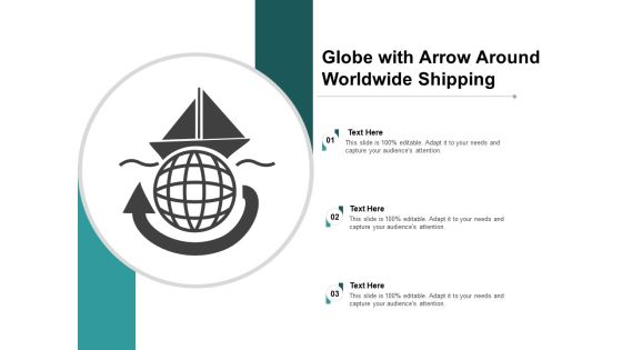 Globe With Arrow Around Worldwide Shipping Ppt PowerPoint Presentation Icon Objects Globe With Arrow Around Worldwide Shipping Ppt PowerPoint Presentation Icon Objects