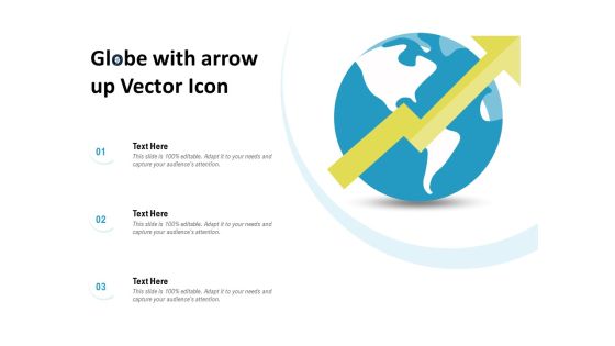 Globe With Arrow Up Vector Icon Ppt PowerPoint Presentation Gallery Example File Globe With Arrow Up Vector Icon Ppt PowerPoint Presentation Gallery Example File