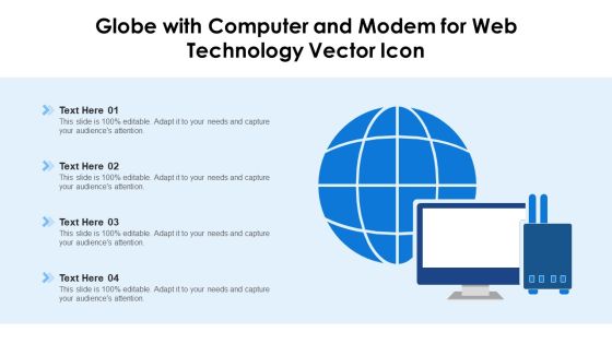 Globe With Computer And Modem For Web Technology Vector Icon Ppt Outline Smartart PDF Globe With Computer And Modem For Web Technology Vector Icon Ppt Outline Smartart PDF