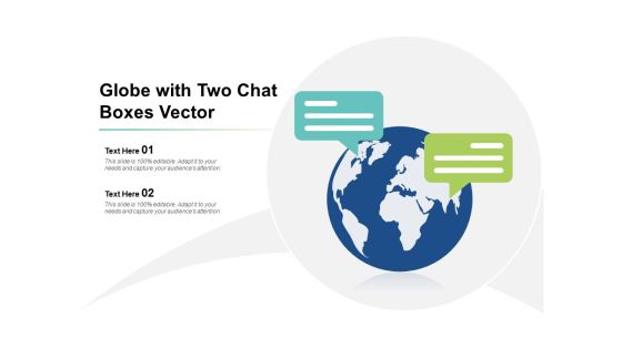 Globe With Two Chat Boxes Vector Ppt Powerpoint Presentation Gallery Influencers Globe With Two Chat Boxes Vector Ppt Powerpoint Presentation Gallery Influencers