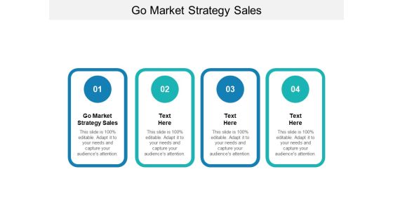 Go Market Strategy Sales Ppt PowerPoint Presentation Inspiration Infographics Cpb Go Market Strategy Sales Ppt PowerPoint Presentation Inspiration Infographics Cpb