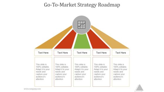 Go To Market Strategy Roadmap Slide2 Ppt PowerPoint Presentation Microsoft Go To Market Strategy Roadmap Slide2 Ppt PowerPoint Presentation Microsoft