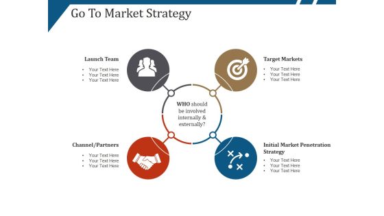 Go To Market Strategy Template 1 Ppt PowerPoint Presentation Pictures Infographics Go To Market Strategy Template 1 Ppt PowerPoint Presentation Pictures Infographics