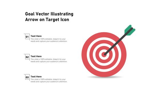Goal Vector Illustrating Arrow On Target Icon Ppt PowerPoint Presentation Icon Example PDF Goal Vector Illustrating Arrow On Target Icon Ppt PowerPoint Presentation Icon Example PDF