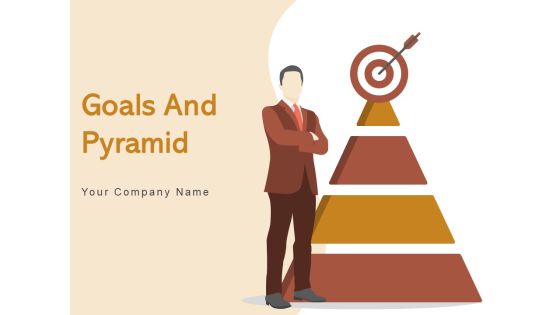 Goals And Pyramid Strategy Marketing Ppt PowerPoint Presentation Complete Deck