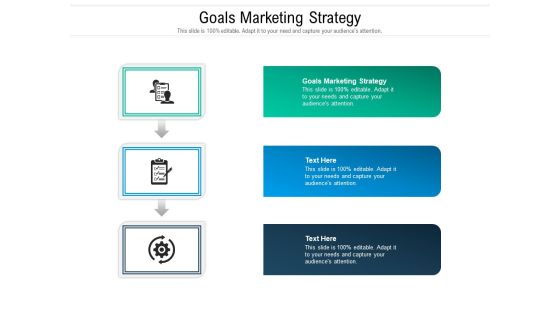 Goals Marketing Strategy Ppt PowerPoint Presentation Layouts Graphics Template Cpb Pdf Goals Marketing Strategy Ppt PowerPoint Presentation Layouts Graphics Template Cpb Pdf