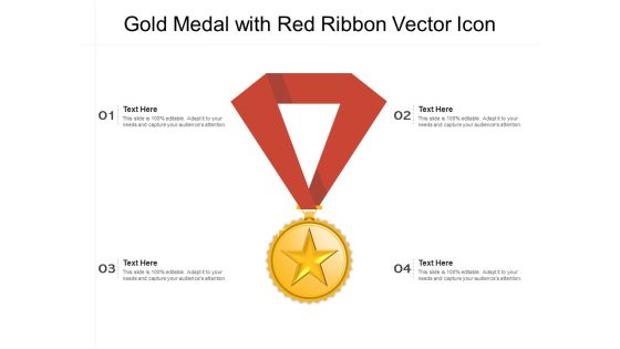 Gold Medal With Red Ribbon Vector Icon Ppt PowerPoint Presentation Infographics Background PDF Gold Medal With Red Ribbon Vector Icon Ppt PowerPoint Presentation Infographics Background PDF