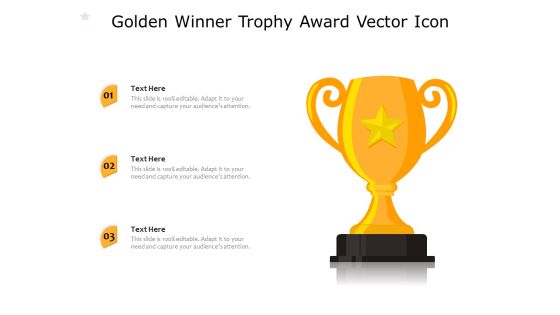 Golden Winner Trophy Award Vector Icon Ppt PowerPoint Presentation Infographic Template Background Images PDF Golden Winner Trophy Award Vector Icon Ppt PowerPoint Presentation Infographic Template Background Images PDF