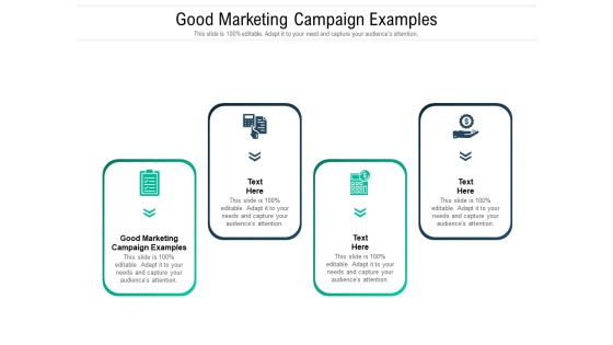 Good Marketing Campaign Examples Ppt PowerPoint Presentation Slides File Formats Cpb Pdf Good Marketing Campaign Examples Ppt PowerPoint Presentation Slides File Formats Cpb Pdf