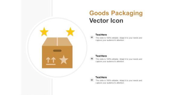 Goods Packaging Vector Icon Ppt Powerpoint Presentation File Objects Goods Packaging Vector Icon Ppt Powerpoint Presentation File Objects