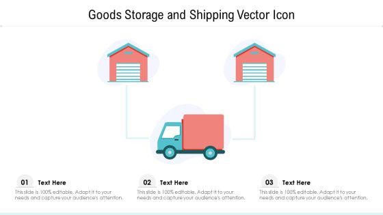 Goods Storage And Shipping Vector Icon Ppt PowerPoint Presentation File Portrait PDF Goods Storage And Shipping Vector Icon Ppt PowerPoint Presentation File Portrait PDF