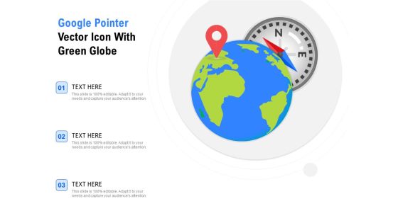Google Pointer Vector Icon With Green Globe Ppt PowerPoint Presentation Ideas Layout Ideas PDF Google Pointer Vector Icon With Green Globe Ppt PowerPoint Presentation Ideas Layout Ideas PDF