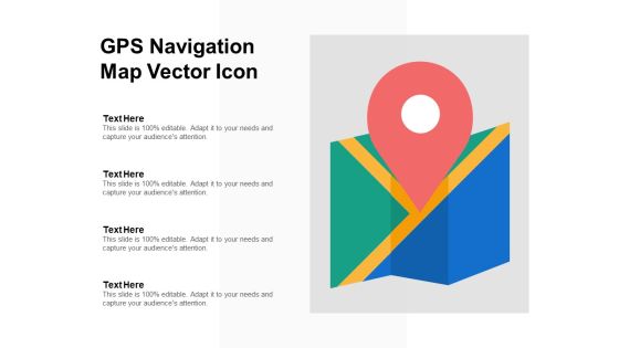 Gps Navigation Map Vector Icon Ppt PowerPoint Presentation Pictures Slide Portrait