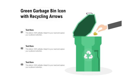 Green Garbage Bin Icon With Recycling Arrows Ppt PowerPoint Presentation Outline PDF