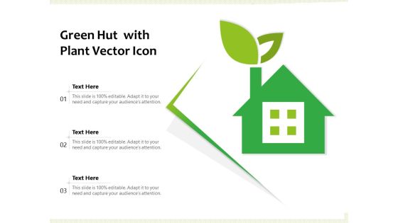 Green Hut With Plant Vector Icon Ppt PowerPoint Presentation Pictures Clipart PDF Green Hut With Plant Vector Icon Ppt PowerPoint Presentation Pictures Clipart PDF