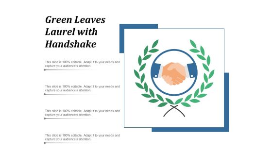 Green Leaves Laurel With Handshake Ppt PowerPoint Presentation Outline Format Green Leaves Laurel With Handshake Ppt PowerPoint Presentation Outline Format