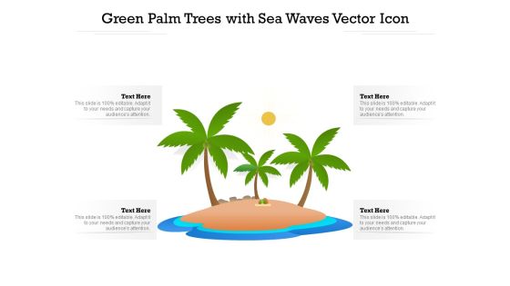 Green Palm Trees With Sea Waves Vector Icon Ppt PowerPoint Presentation Gallery Clipart Images PDF Green Palm Trees With Sea Waves Vector Icon Ppt PowerPoint Presentation Gallery Clipart Images PDF