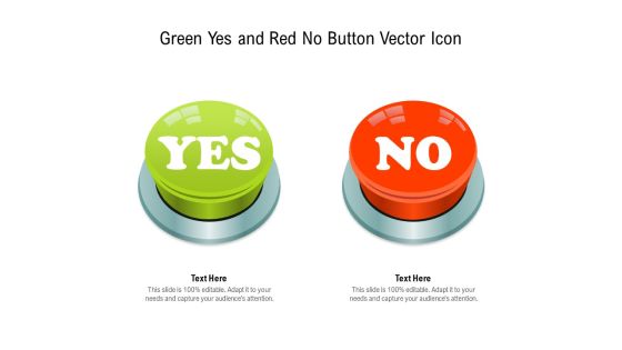 Green Yes And Red No Button Vector Icon Ppt PowerPoint Presentation Pictures Grid Green Yes And Red No Button Vector Icon Ppt PowerPoint Presentation Pictures Grid