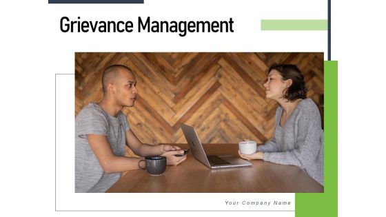 Grievance Management Employee Customer Grievance Ppt PowerPoint Presentation Complete Deck Grievance Management Employee Customer Grievance Ppt PowerPoint Presentation Complete Deck