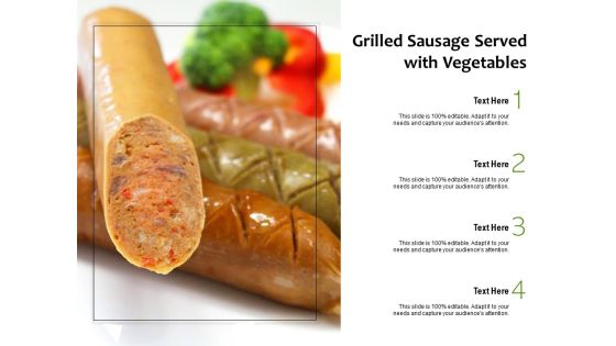 Grilled Sausage Served With Vegetables Ppt Powerpoint Presentation File Skills Pdf Grilled Sausage Served With Vegetables Ppt Powerpoint Presentation File Skills Pdf