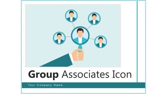 Group Associates Icon Information Project Ppt PowerPoint Presentation Complete Deck Group Associates Icon Information Project Ppt PowerPoint Presentation Complete Deck