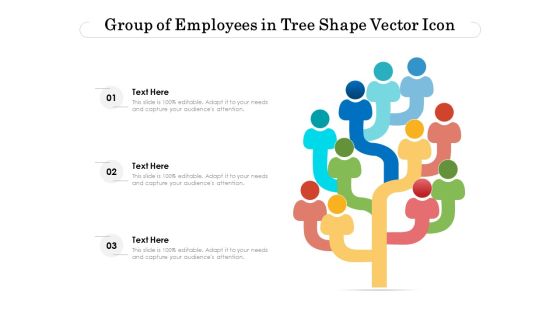 Group Of Employees In Tree Shape Vector Icon Ppt PowerPoint Presentation Gallery Layout PDF Group Of Employees In Tree Shape Vector Icon Ppt PowerPoint Presentation Gallery Layout PDF