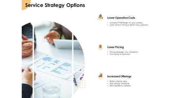 Growth Strategy And Growth Management Implementation Service Strategy Options Ppt Professional Outfit PDF Growth Strategy And Growth Management Implementation Service Strategy Options Ppt Professional Outfit PDF