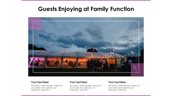 Guests Enjoying At Family Function Ppt PowerPoint Presentation File Format PDF Guests Enjoying At Family Function Ppt PowerPoint Presentation File Format PDF