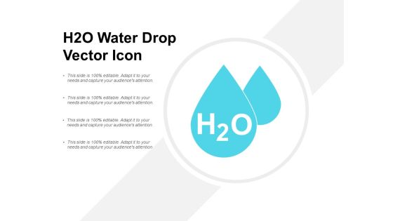 H2O Water Drop Vector Icon Ppt PowerPoint Presentation Infographics File Formats