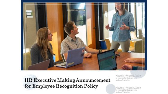 HR Executive Making Announcement For Employee Recognition Policy Ppt PowerPoint Presentation File Slide Portrait PDF HR Executive Making Announcement For Employee Recognition Policy Ppt PowerPoint Presentation File Slide Portrait PDF