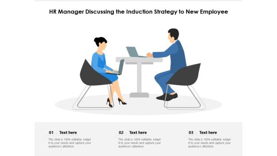 HR Manager Discussing The Induction Strategy To New Employee Ppt PowerPoint Presentation File Graphics Example PDF
