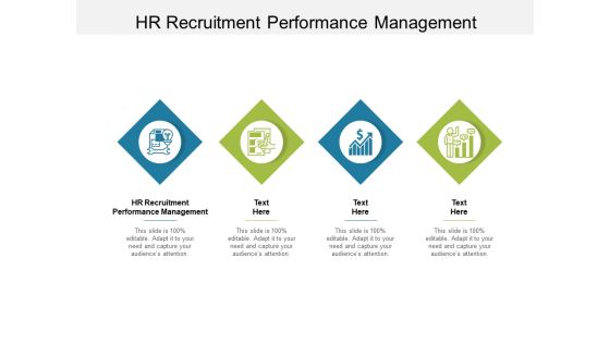 HR Recruitment Performance Management Ppt PowerPoint Presentation Outline Layout Cpb Pdf