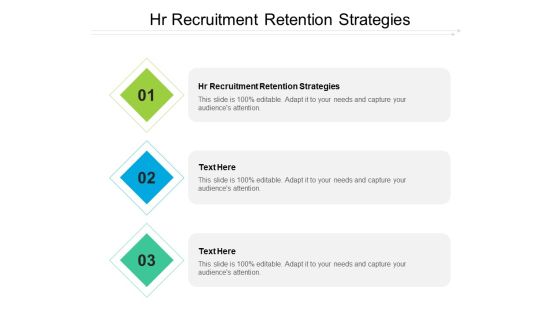 HR Recruitment Retention Strategies Ppt PowerPoint Presentation Show Graphics Tutorials Cpb Pdf