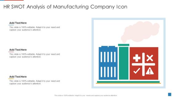 HR SWOT Analysis Of Manufacturing Company Icon Designs PDF HR SWOT Analysis Of Manufacturing Company Icon Designs PDF