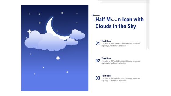 Half Moon Icon With Clouds In The Sky Ppt PowerPoint Presentation Styles Show Half Moon Icon With Clouds In The Sky Ppt PowerPoint Presentation Styles Show