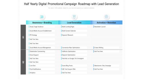 Half Yearly Digital Promotional Campaign Roadmap With Lead Generation Information Half Yearly Digital Promotional Campaign Roadmap With Lead Generation Information