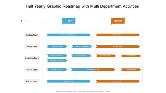 Half Yearly Graphic Roadmap With Multi Department Activities Elements Half Yearly Graphic Roadmap With Multi Department Activities Elements