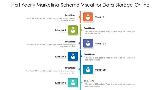 Half Yearly Marketing Scheme Visual For Data Storage Online Ppt PowerPoint Presentation Gallery Files PDF
