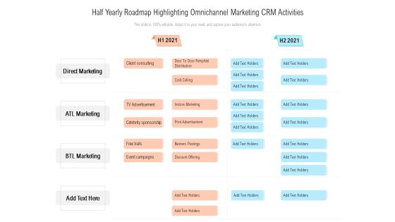 Half Yearly Roadmap Highlighting Omnichannel Marketing CRM Activities Elements Half Yearly Roadmap Highlighting Omnichannel Marketing CRM Activities Elements