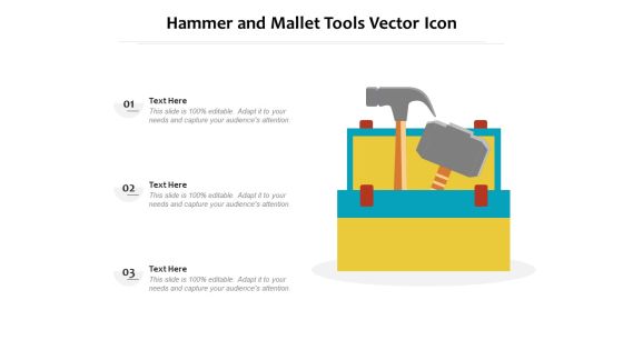 Hammer And Mallet Tools Vector Icon Ppt Inspiration Templates PDF Hammer And Mallet Tools Vector Icon Ppt Inspiration Templates PDF