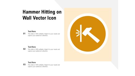 Hammer Hitting On Wall Vector Icon Ppt PowerPoint Presentation Icon Backgrounds PDF