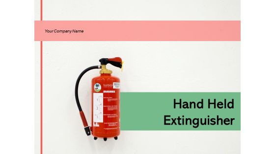 Hand Held Extinguisher Red Fire Extinguisher Open Nozzle Ppt PowerPoint Presentation Complete Deck