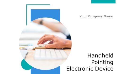Hand Held Pointing Electronic Device Employee Ppt PowerPoint Presentation Complete Deck