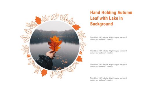 Hand Holding Autumn Leaf With Lake In Background Ppt PowerPoint Presentation Portfolio Ideas Hand Holding Autumn Leaf With Lake In Background Ppt PowerPoint Presentation Portfolio Ideas