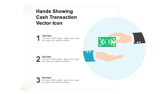 Hands Showing Cash Transaction Vector Icon Ppt PowerPoint Presentation Model Skills PDF