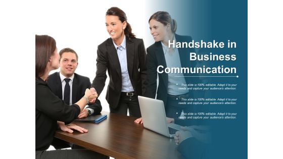 Handshake In Business Communication Ppt PowerPoint Presentation Pictures Demonstration Handshake In Business Communication Ppt PowerPoint Presentation Pictures Demonstration