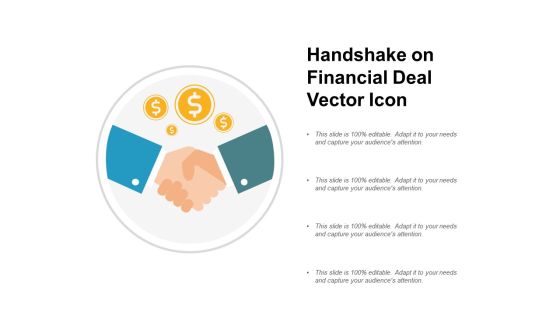 Handshake On Financial Deal Vector Icon Ppt PowerPoint Presentation Infographics Samples Handshake On Financial Deal Vector Icon Ppt PowerPoint Presentation Infographics Samples