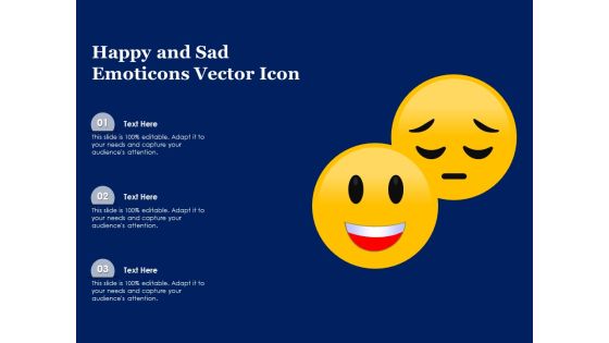 Happy And Sad Emoticons Vector Icon Ppt PowerPoint Presentation Gallery Slides PDF Happy And Sad Emoticons Vector Icon Ppt PowerPoint Presentation Gallery Slides PDF