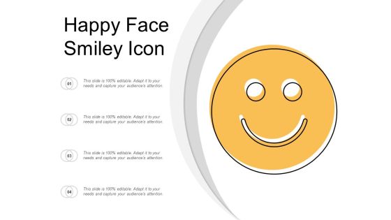 Happy Face Smiley Icon Ppt Powerpoint Presentation Summary Slides